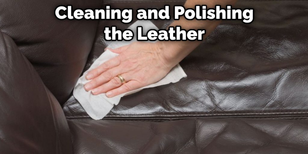 Cleaning and Polishing the Leather