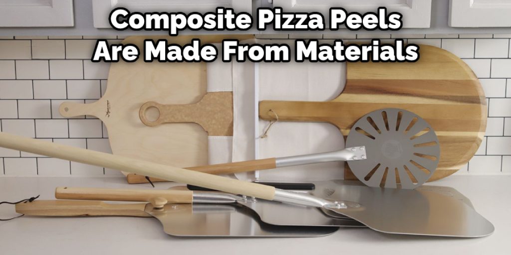 Composite Pizza Peels Are Made From Materials