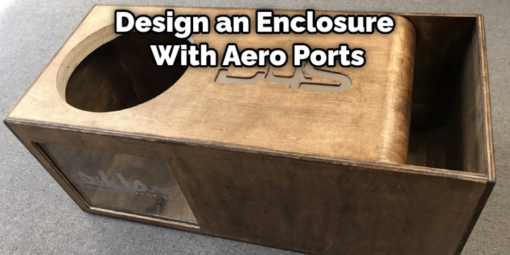 Design an Enclosure With Aero Ports