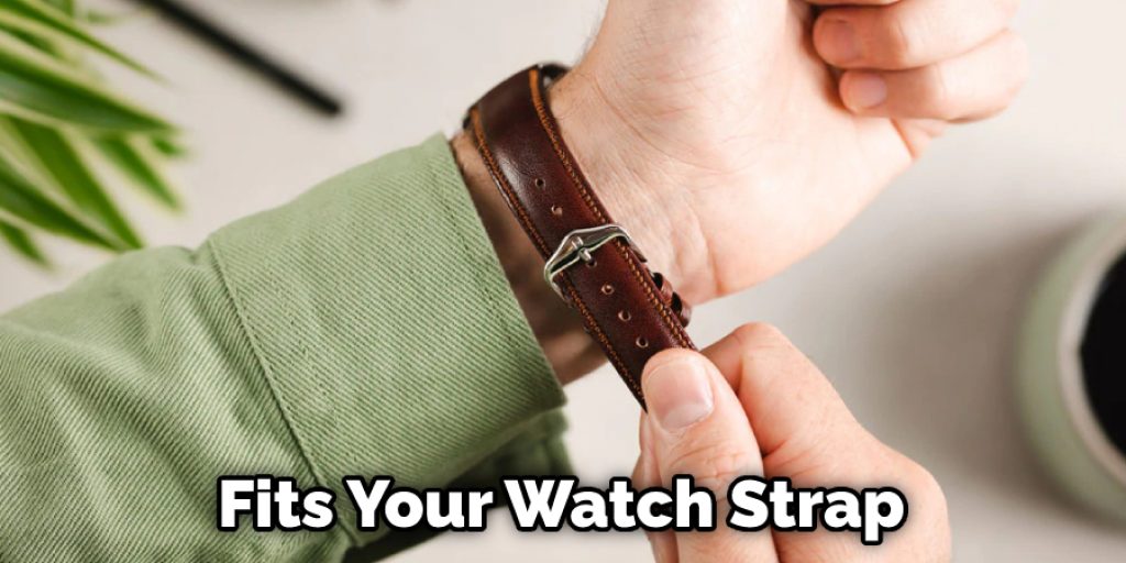 Fits Your Watch Strap