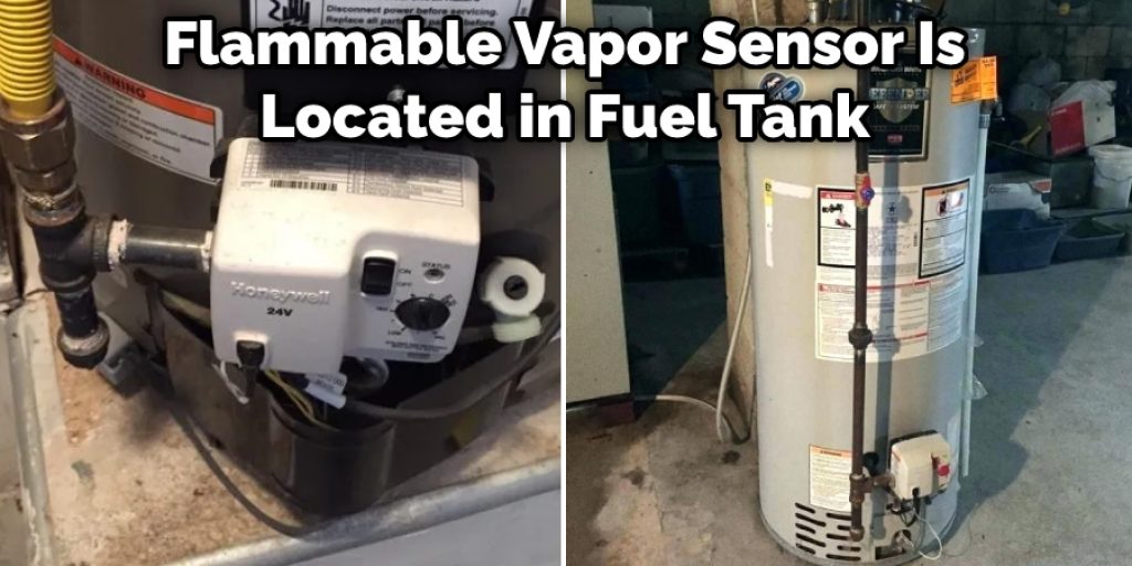 Flammable Vapor Sensor Is Located in Fuel Tank