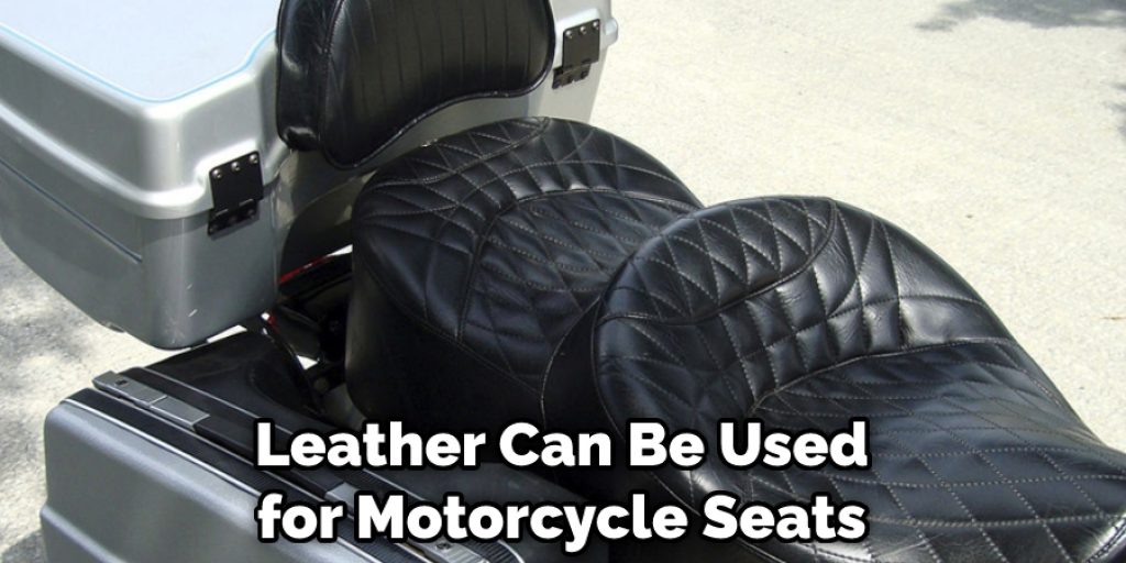 Leather Can Be Used for Motorcycle Seats