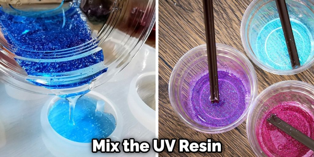 Mix the UV Resin