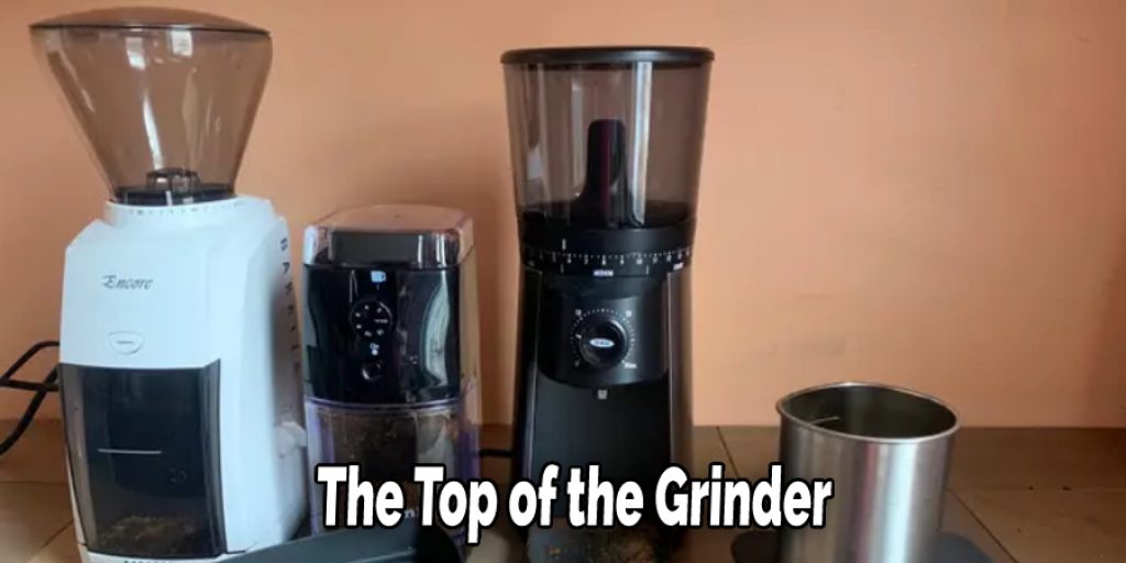 The Top of the Grinder
