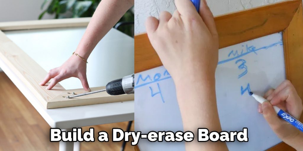 Build a Dry-erase Board