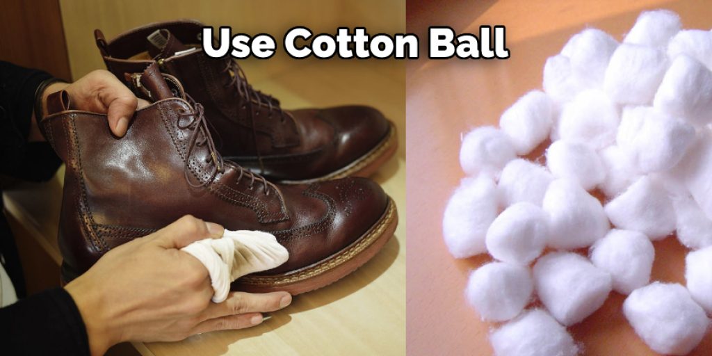  Use Cotton Ball 
