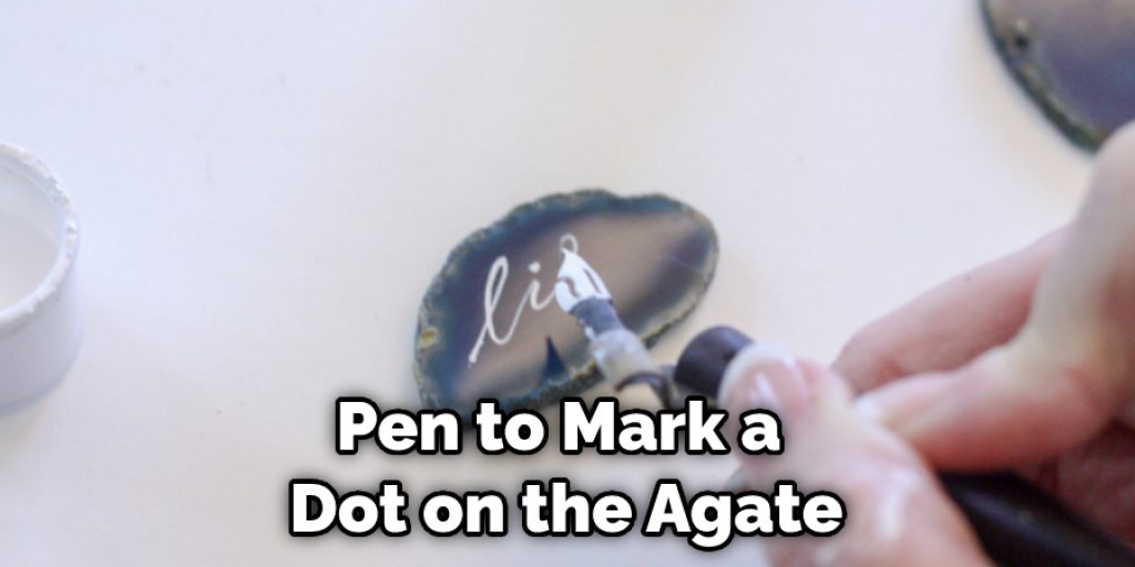 Pen to Mark a Dot on the Agate