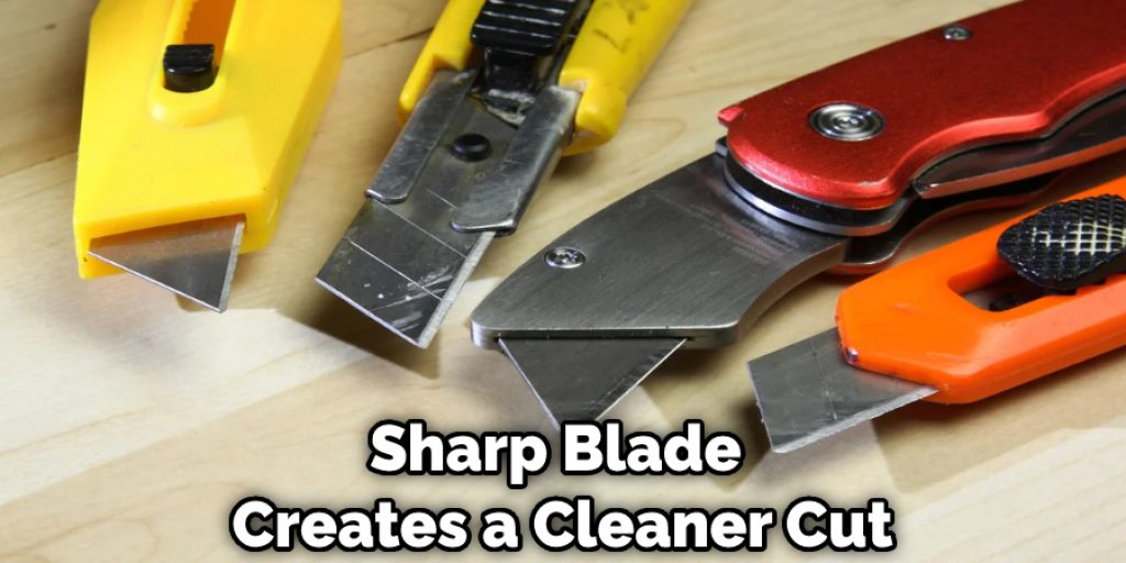 Sharp Blade Creates a Cleaner Cut