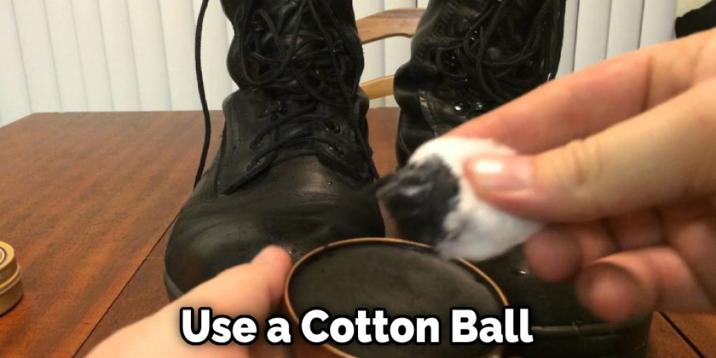 Use a Cotton Ball