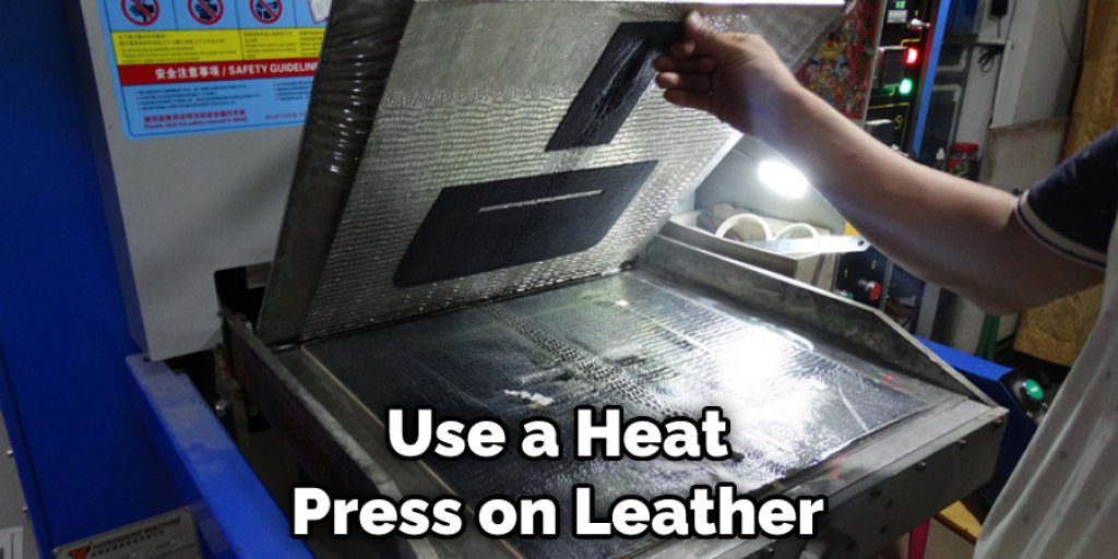 Use a Heat Press on Leather