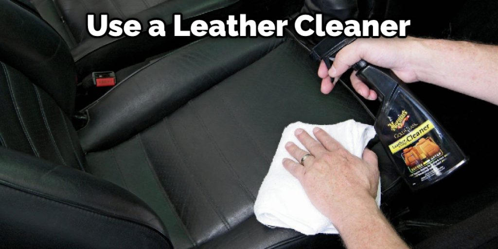 Use a Leather Cleaner