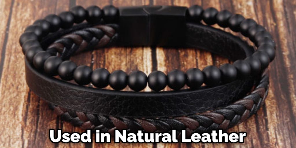 Used in Natural Leather
