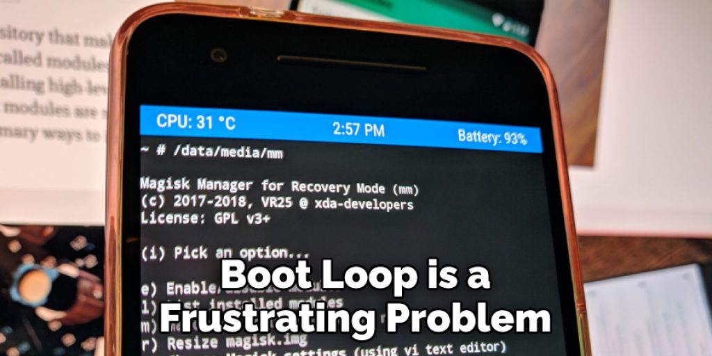 Boot Loop is a Frustrating Problem