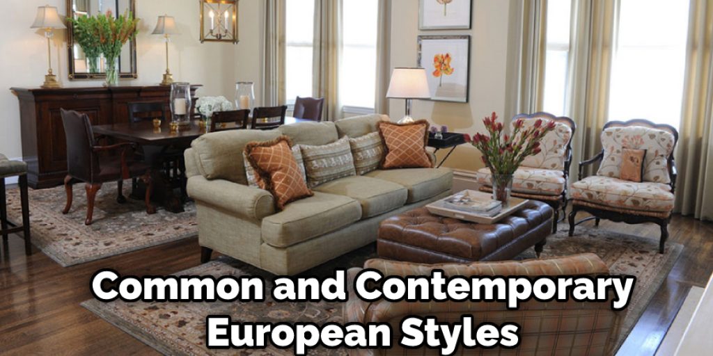 Common and Contemporary European Styles