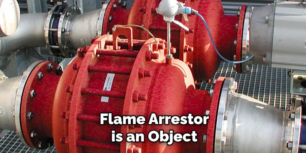 Flame Arrestor is an Object