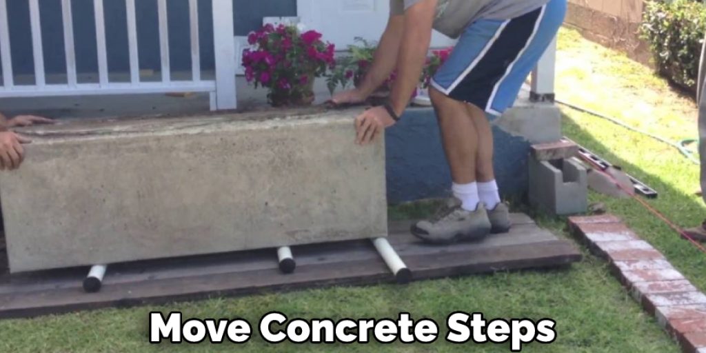 Move Concrete Steps