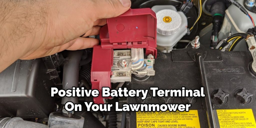 Positive Battery Terminal
On Your Lawnmower