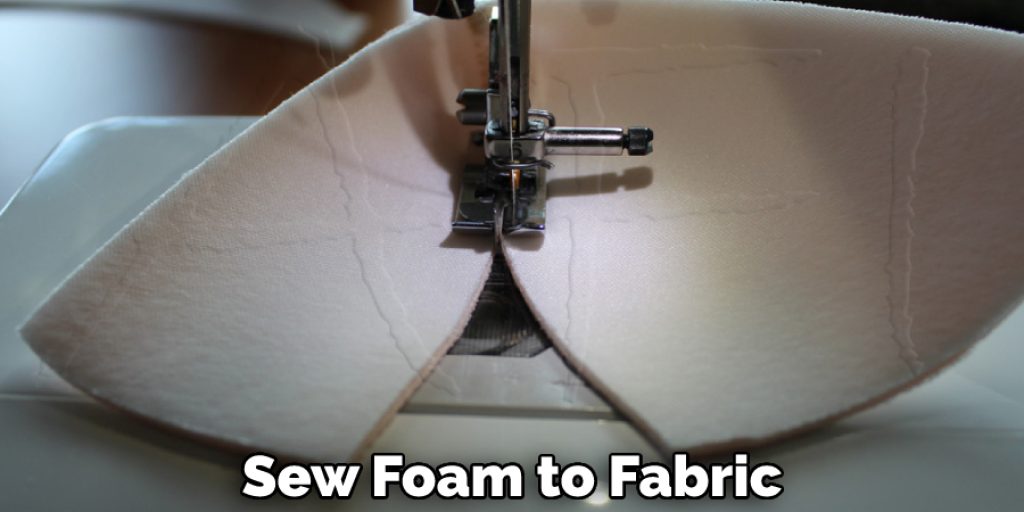 Sew Foam to Fabric