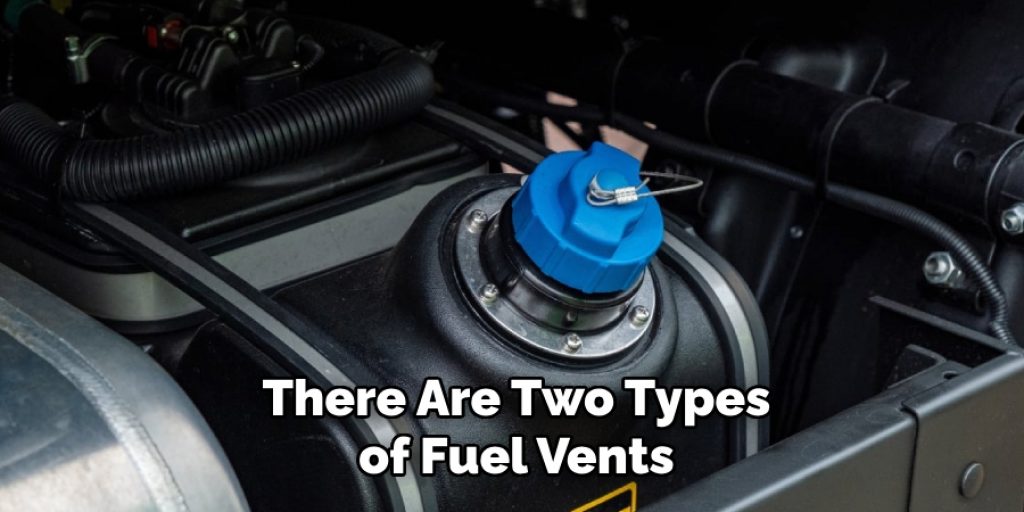 There Are Two Types of Fuel Vents