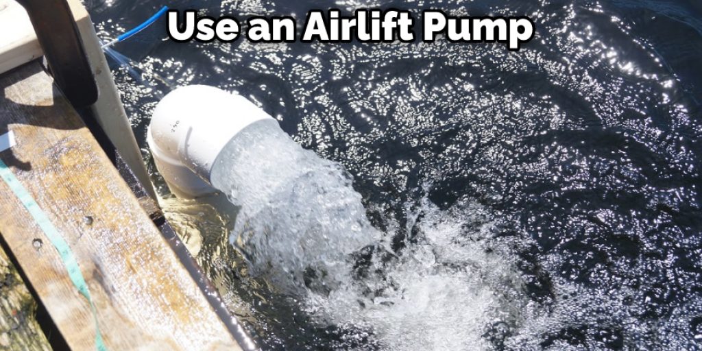 Use an Airlift Pump