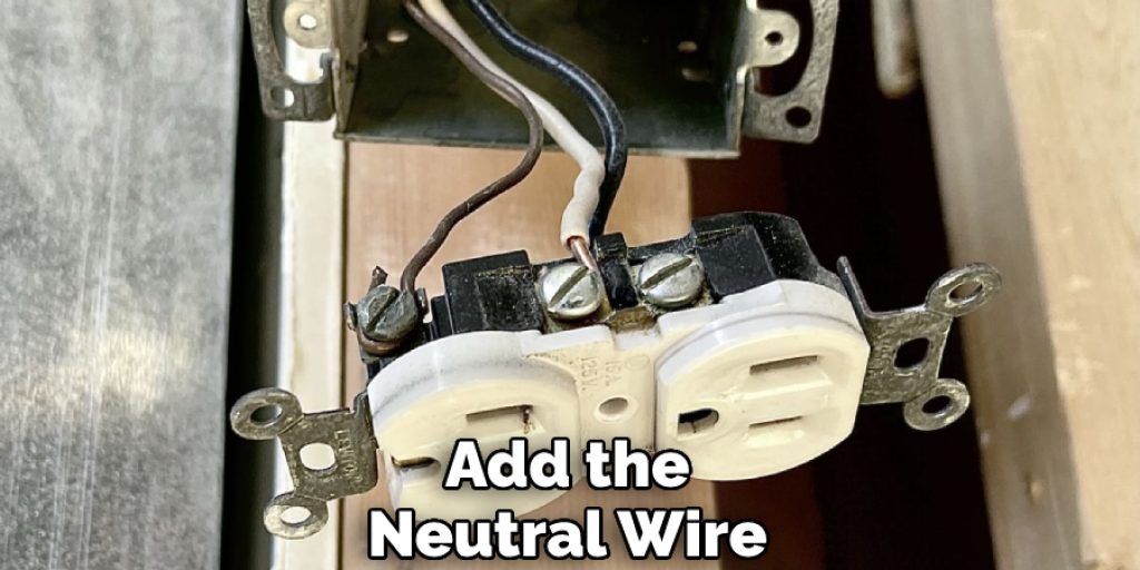 Add the Neutral Wire