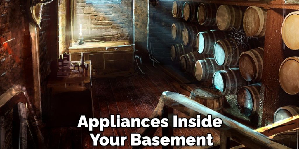 Appliances Inside Your Basement