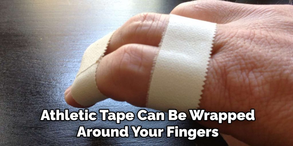 Athletic Tape Can Be Wrapped Around Your Fingers