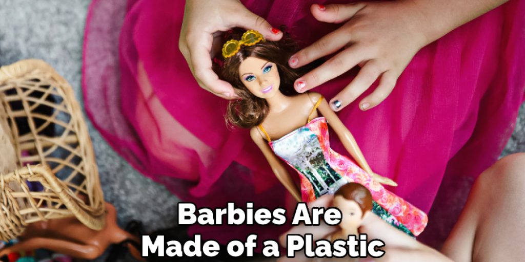 Barbies Are Made of a Plastic