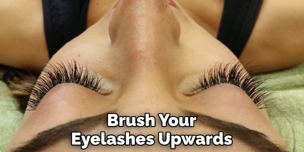 Brush Your Eyelashes Upwards