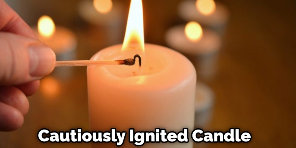 Cautiously Ignited Candle