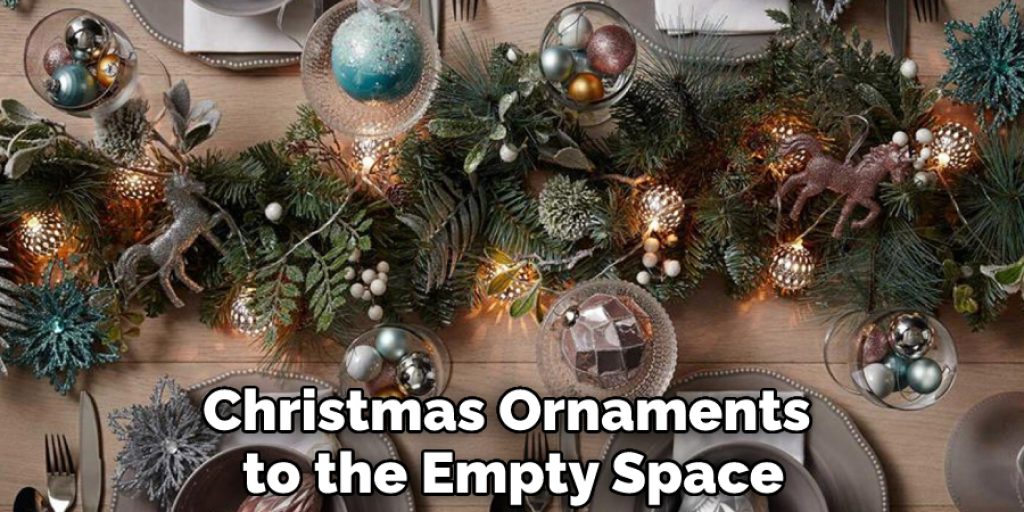 Christmas Ornaments to the Empty Space