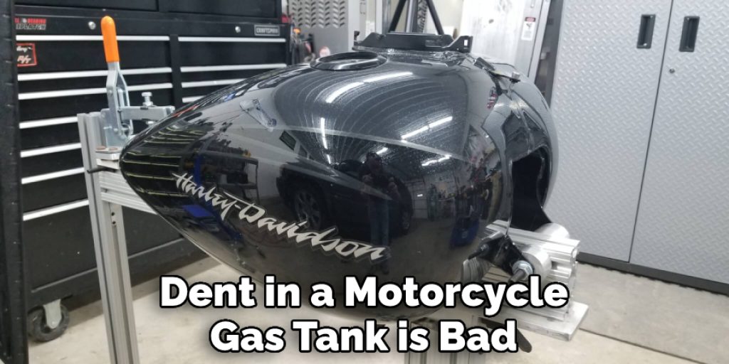 Dent in a Motorcycle Gas Tank is Bad