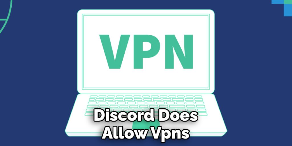 Discord Does Allow Vpns