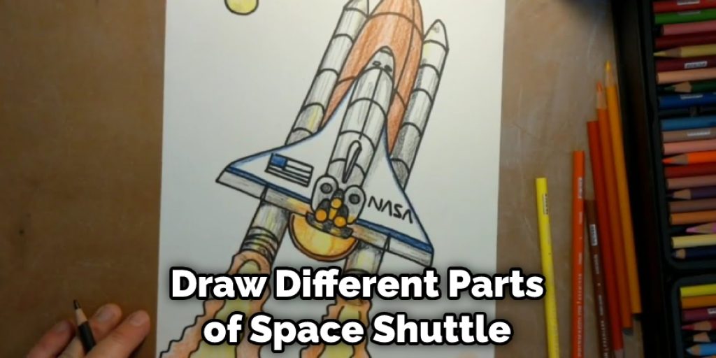 Draw Different Parts of Space Shuttle