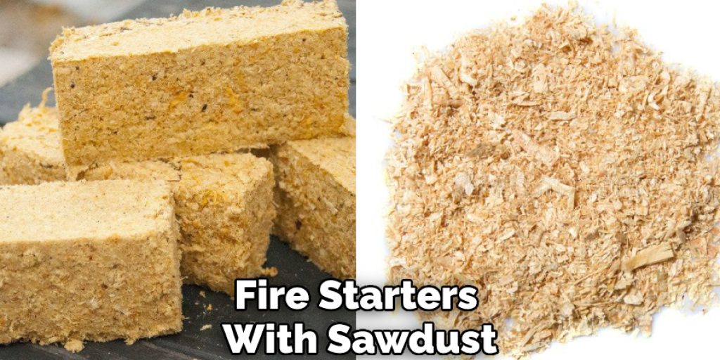 Fire Starters With Sawdust