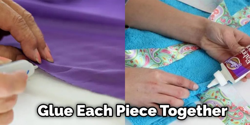  Glue Each Piece Together