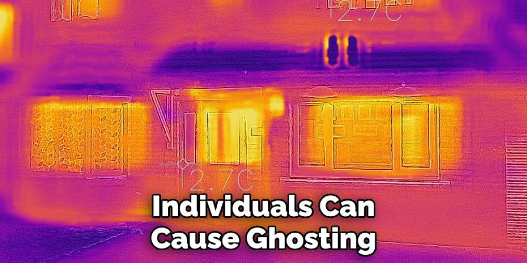Individuals Can Cause Ghosting