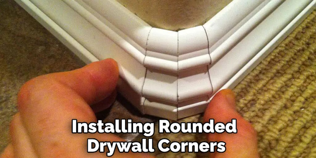 Installing Rounded Drywall Corners