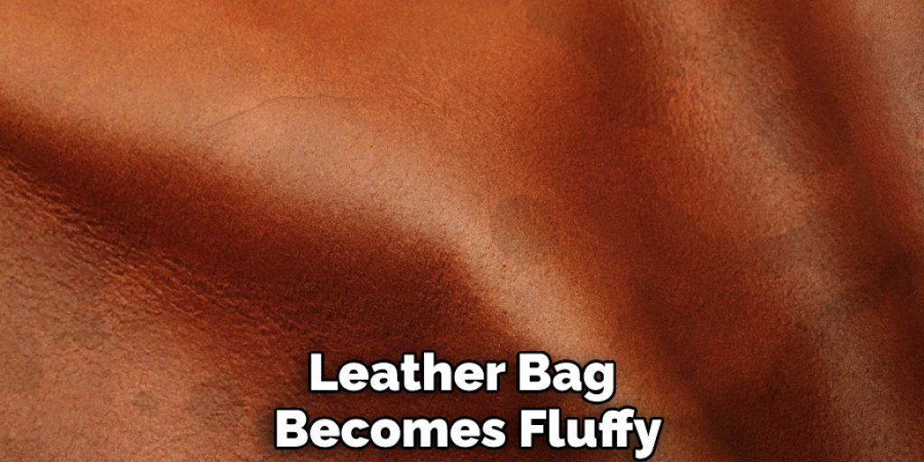 Leather Bag Becomes Fluffy