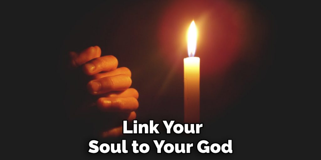  Link Your Soul to Your God