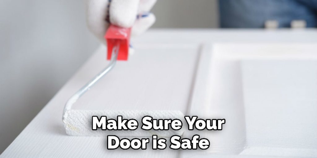 Make Sure Your Door is Safe