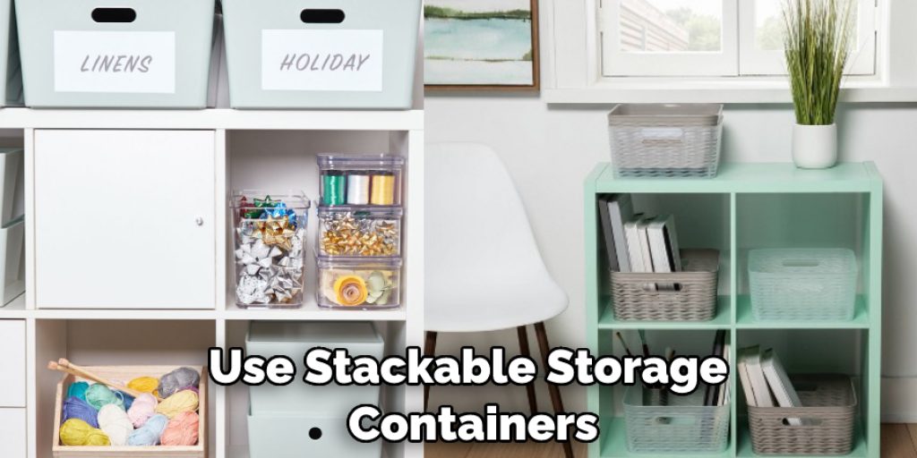 Use Stackable Storage  Containers