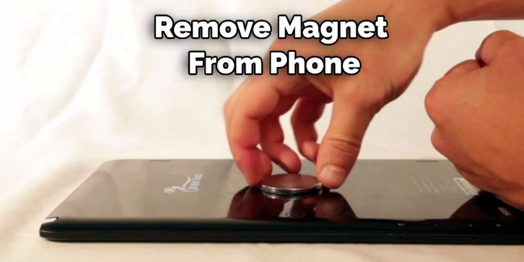 Remove Magnet  From Phone