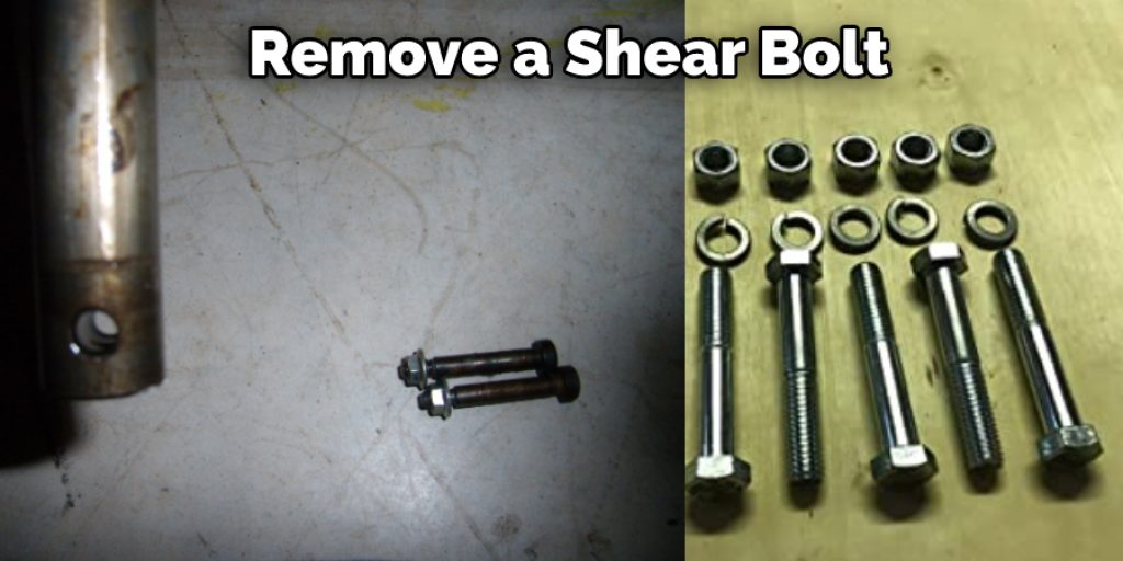 Remove a Shear Bolt