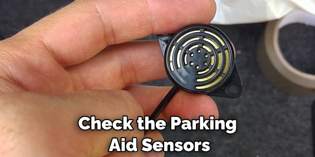 Check the Parking  Aid Sensors