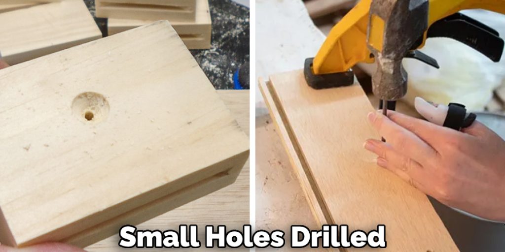 Small Holes Drilled