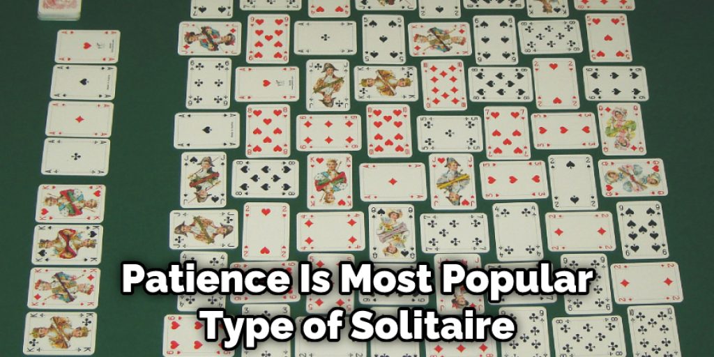 Patience Is Most Popular Type of Solitaire
