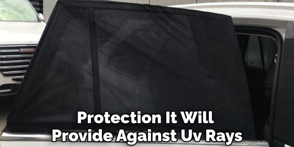 Protection It Will Provide Against Uv Rays