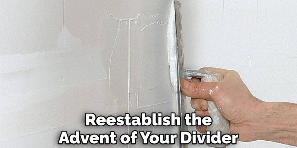 Reestablish the Advent of Your Divider