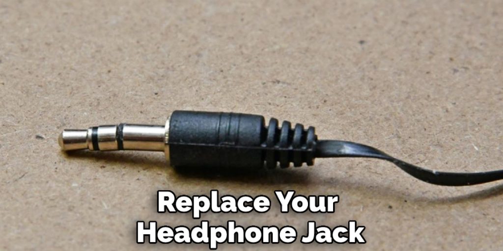 Replace Your Headphone Jack